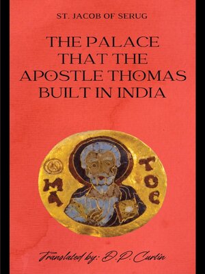 cover image of The Palace that the Apostle Thomas built in India